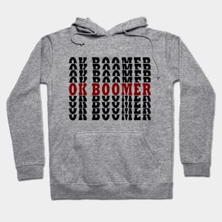 ok boomer Hoodie